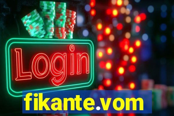 fikante.vom