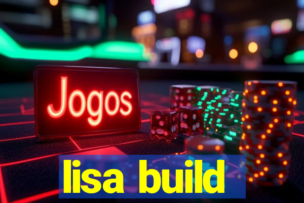 lisa build