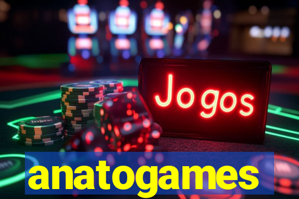 anatogames