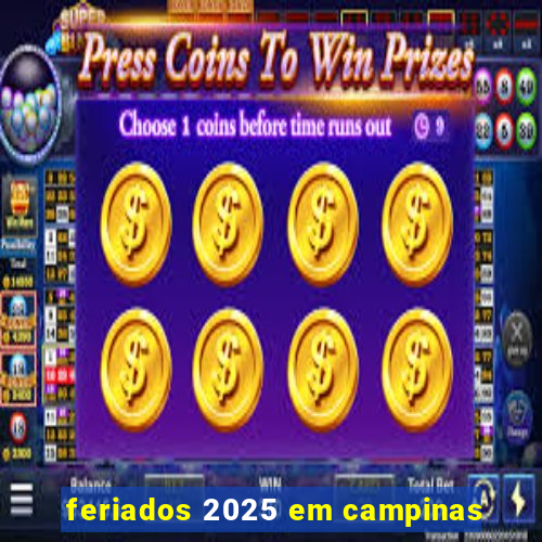 feriados 2025 em campinas
