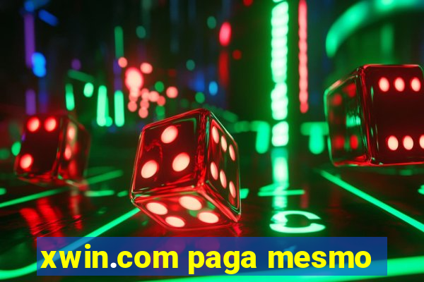 xwin.com paga mesmo