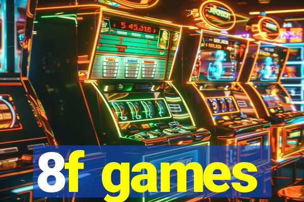 8f games