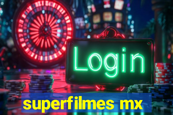 superfilmes mx