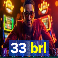 33 brl