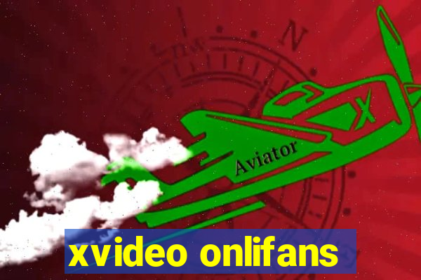 xvideo onlifans