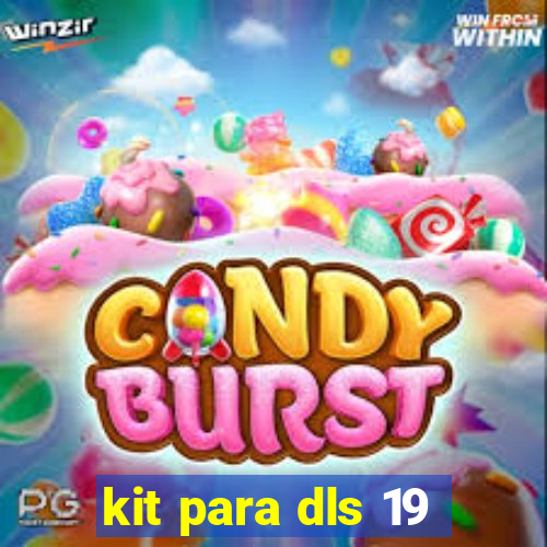 kit para dls 19