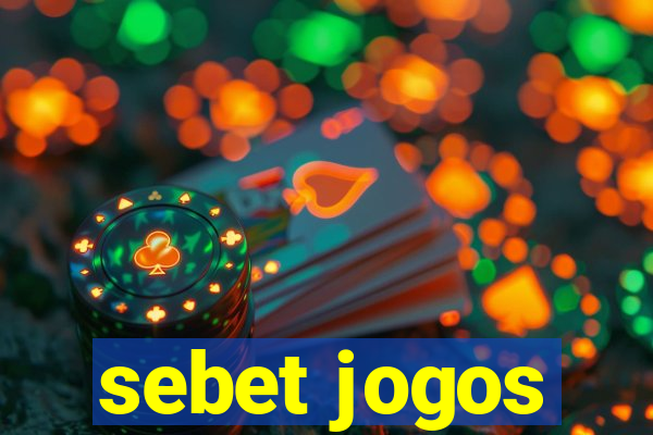 sebet jogos