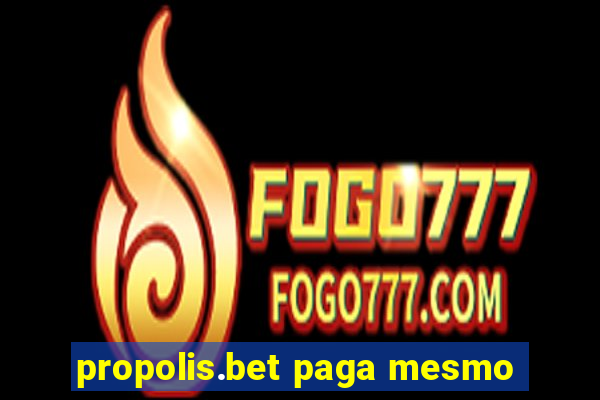 propolis.bet paga mesmo