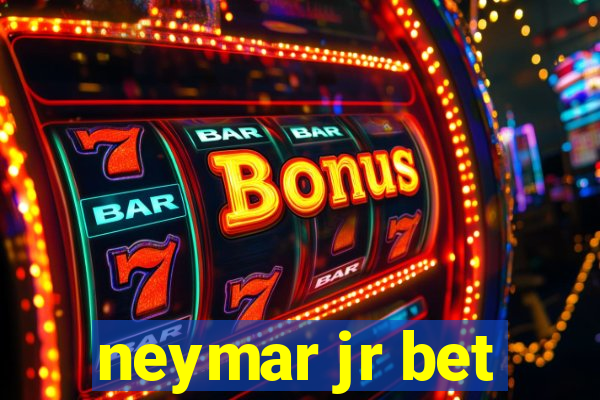 neymar jr bet