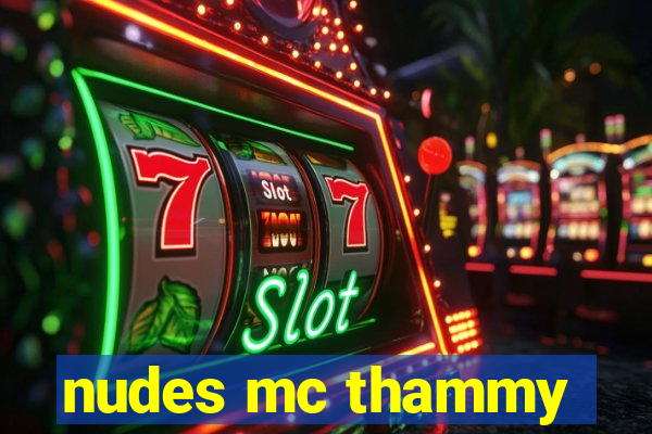 nudes mc thammy