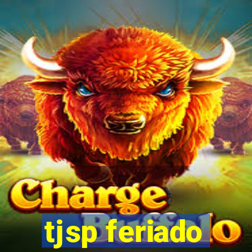 tjsp feriado