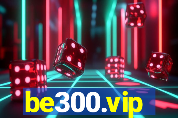 be300.vip