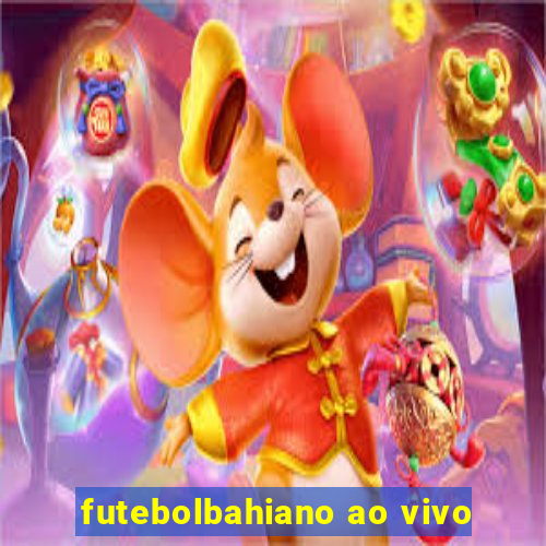 futebolbahiano ao vivo