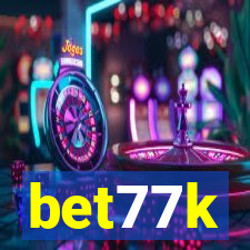 bet77k