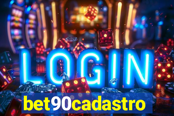 bet90cadastro
