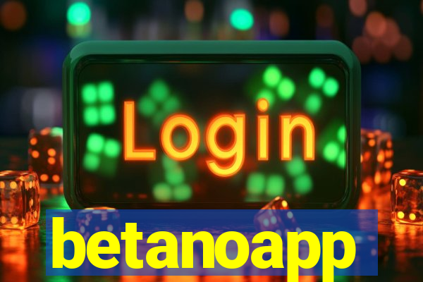 betanoapp