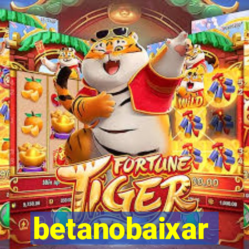 betanobaixar