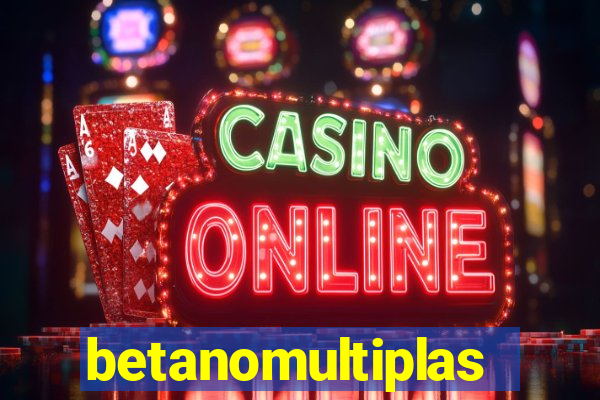 betanomultiplas