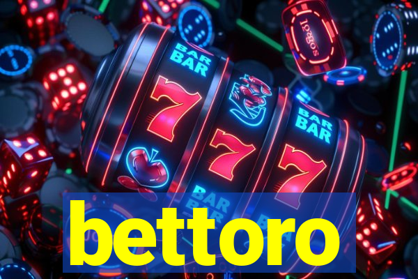 bettoro