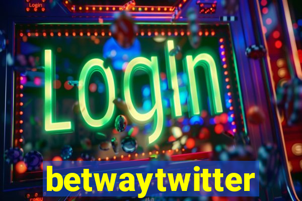 betwaytwitter