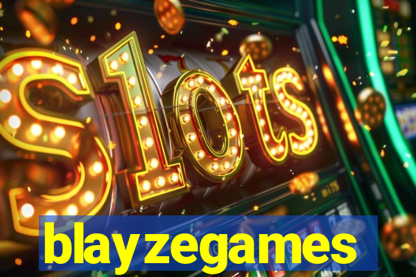 blayzegames