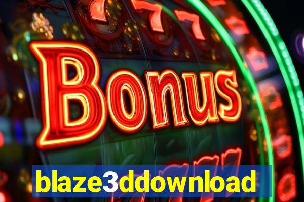 blaze3ddownload
