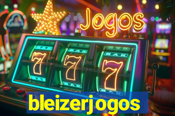 bleizerjogos