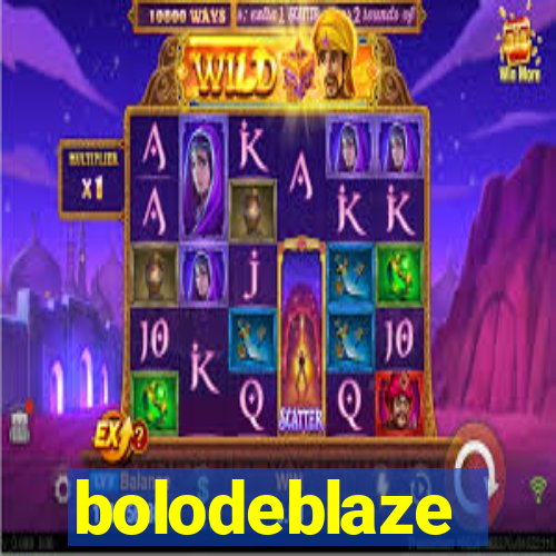 bolodeblaze