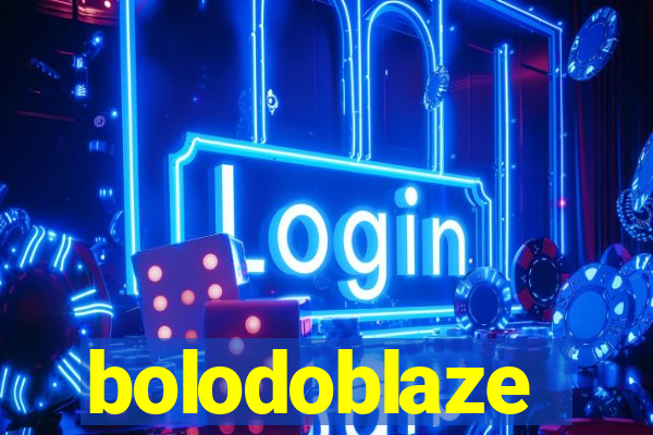 bolodoblaze