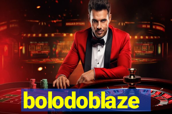 bolodoblaze