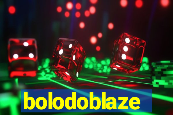 bolodoblaze