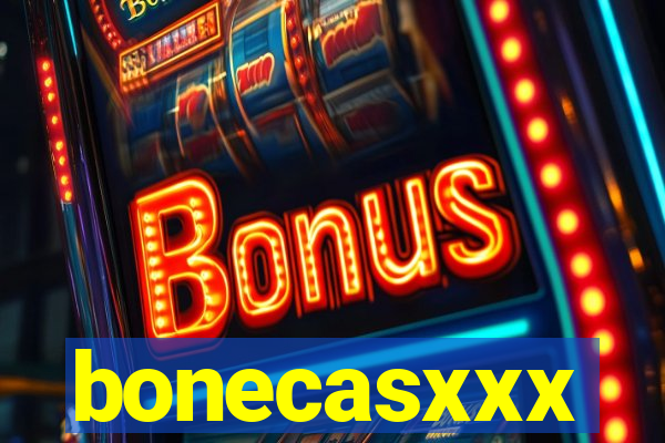 bonecasxxx