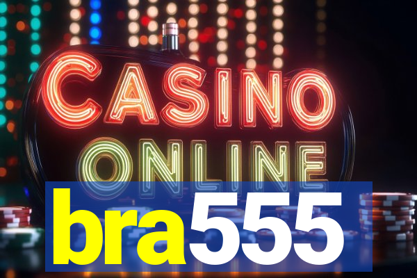 bra555