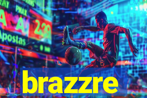brazzre