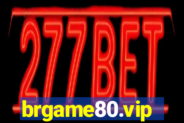brgame80.vip