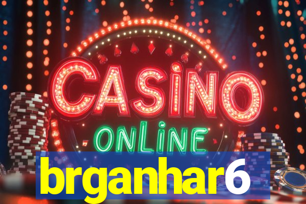 brganhar6