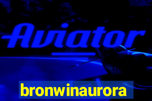 bronwinaurora