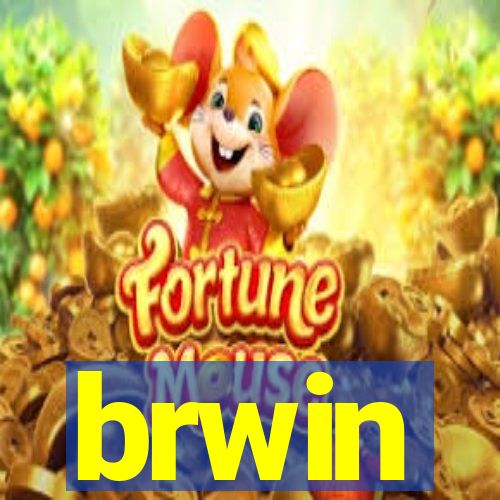 brwin