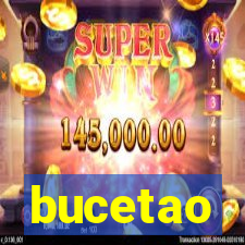 bucetao