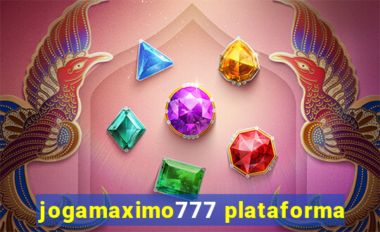 jogamaximo777 plataforma