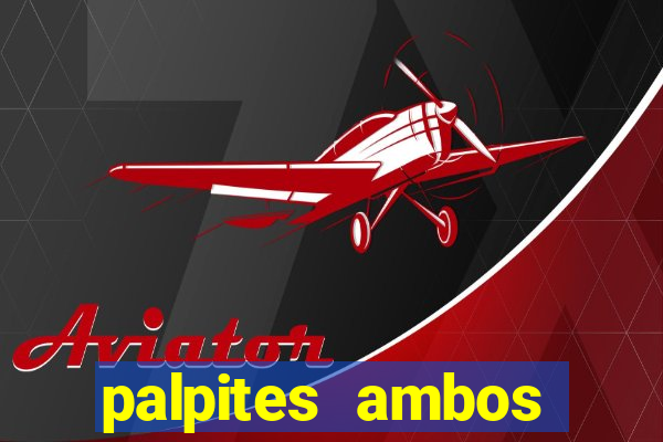 palpites ambos marcam hoje