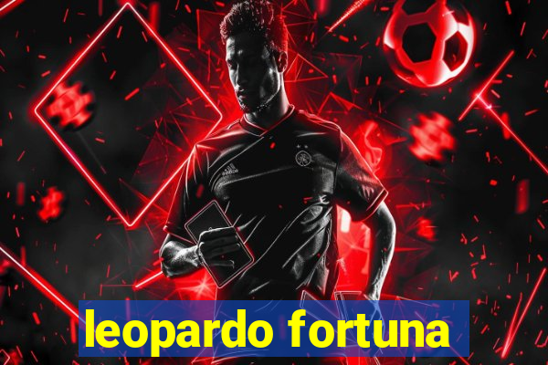 leopardo fortuna