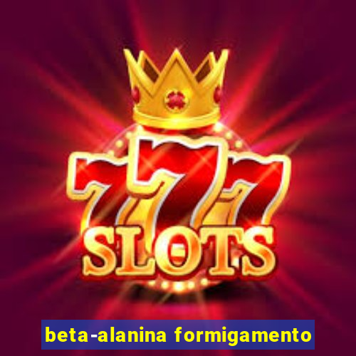 beta-alanina formigamento