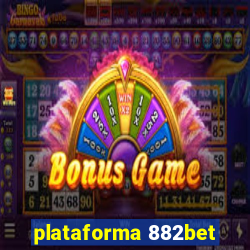 plataforma 882bet