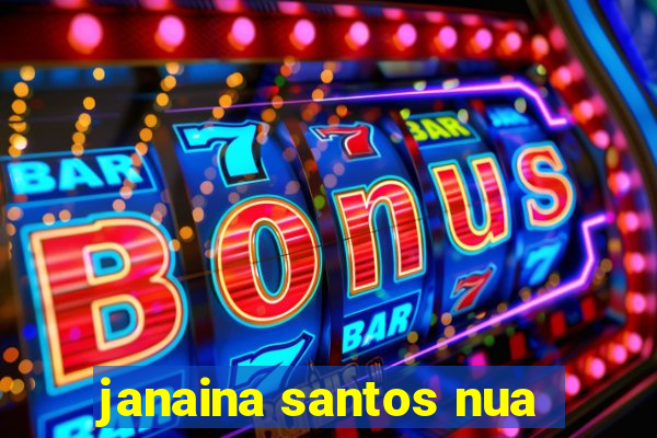 janaina santos nua