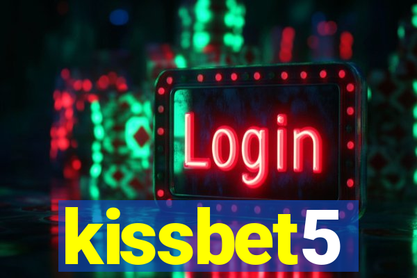 kissbet5