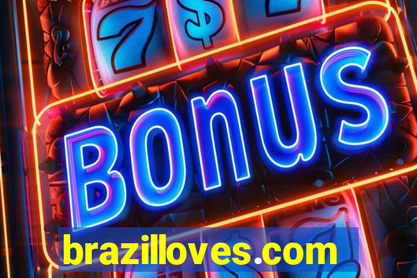 brazilloves.com