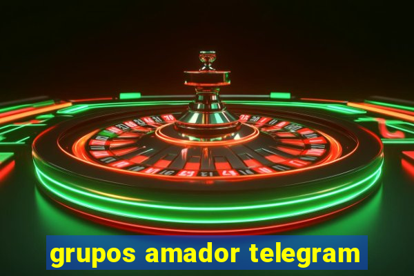 grupos amador telegram