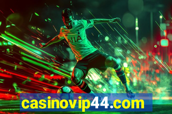 casinovip44.com