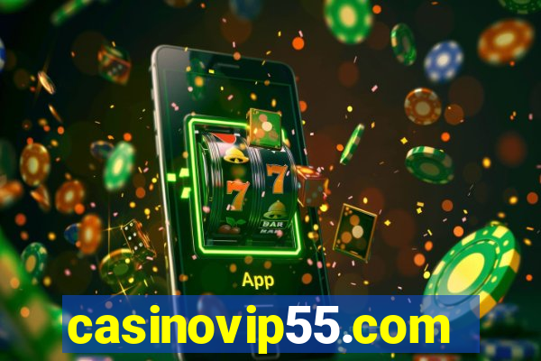 casinovip55.com
